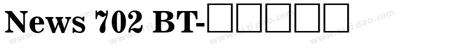 News 702 BT字体转换